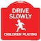 Signmission Drive Slowly Children Playing Heavy-Gauge Aluminum Architectural Sign, 18" x 18", RW-1818-9851 A-DES-RW-1818-9851 - alternate 1